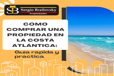 Cómo comprar una propiedad en la Costa Atlántica
